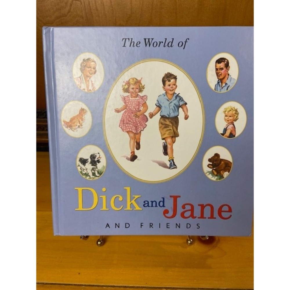 The World of Dick and Jane and Friends Hardcover Book First Edition 2004 Stories